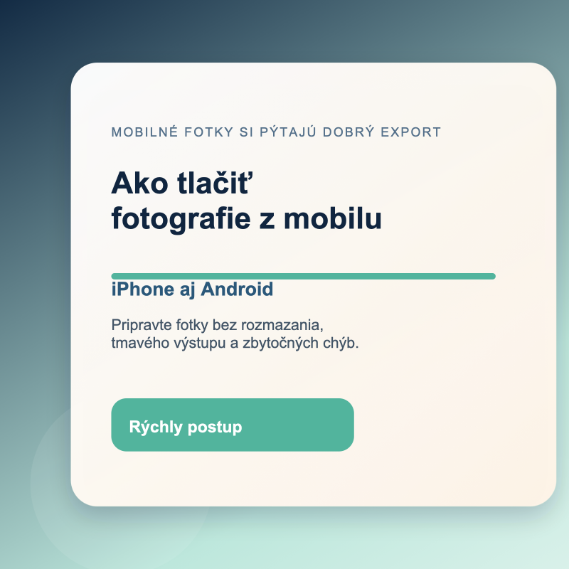 Mobilná fotka pripravená na export pred tlačou