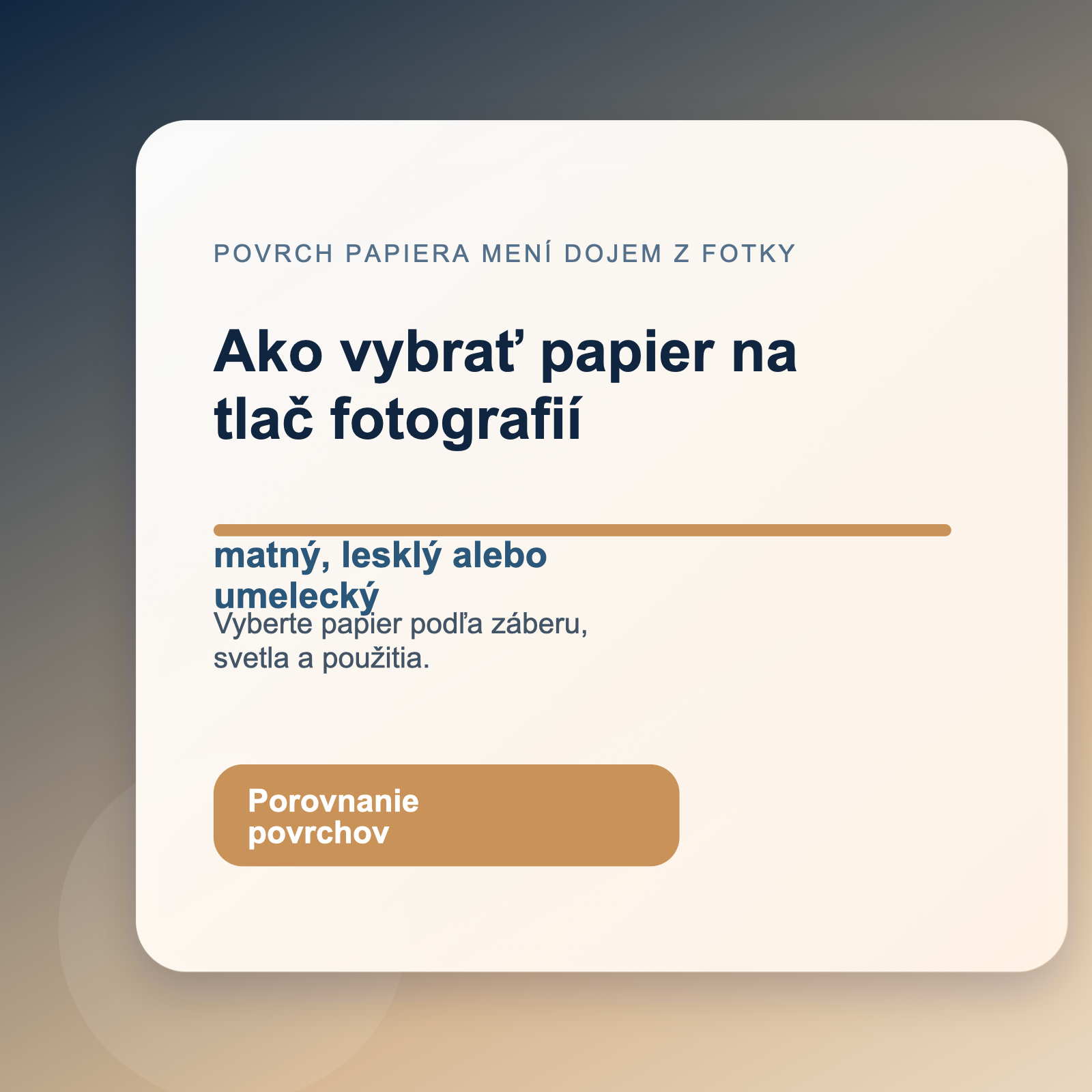 Porovnanie matného, lesklého a umeleckého papiera pri tlači fotografií